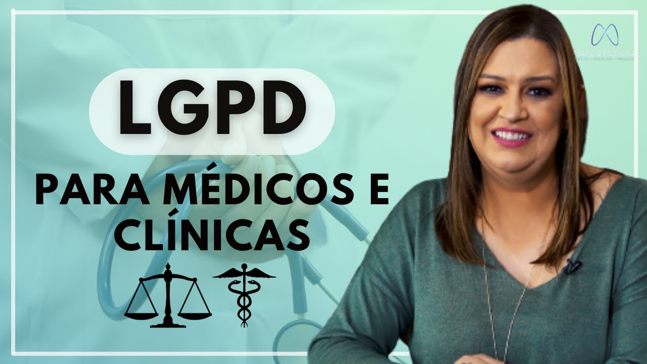LGPD para Médicos e Clínicas